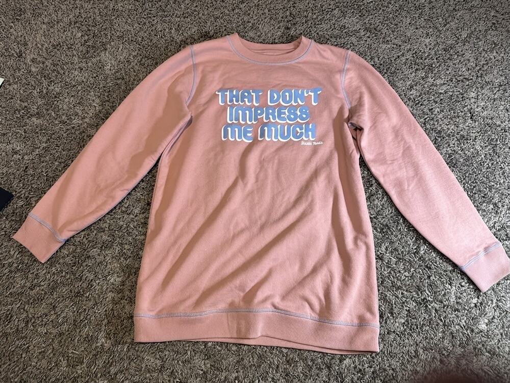 “That Don't Impress Me Much" Pink Graphic Sweatshirt (Size Small)